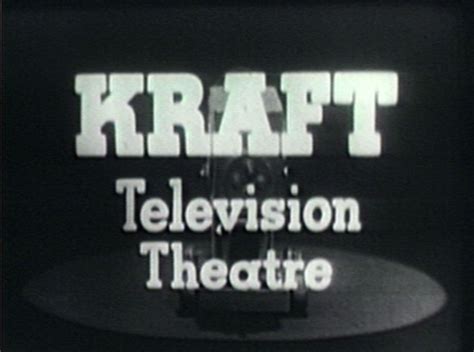  Kraft Theatre,  Une fenêtre sur le destin et les bouleversements sociaux de l'Amérique du milieu du siècle !